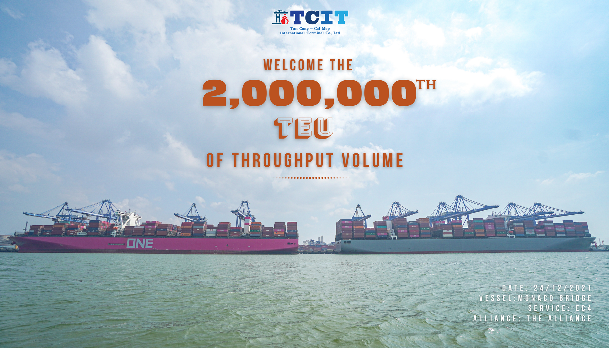 TAN CANG – CAI MEP INTERNATIONAL TERMINAL (TCIT) EXCEEDS 2,000,000 TEUs OF YEARLY THROUGHPUT VOLUME TWICE CONTINUOUSLY