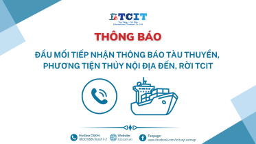 THÔNG BÁO ĐẦU MỐI TIẾP NHẬN THÔNG BÁO TÀU THUYỀN, PHƯƠNG TIỆN THỦY NỘI ĐỊA ĐẾN RỜI TCIT