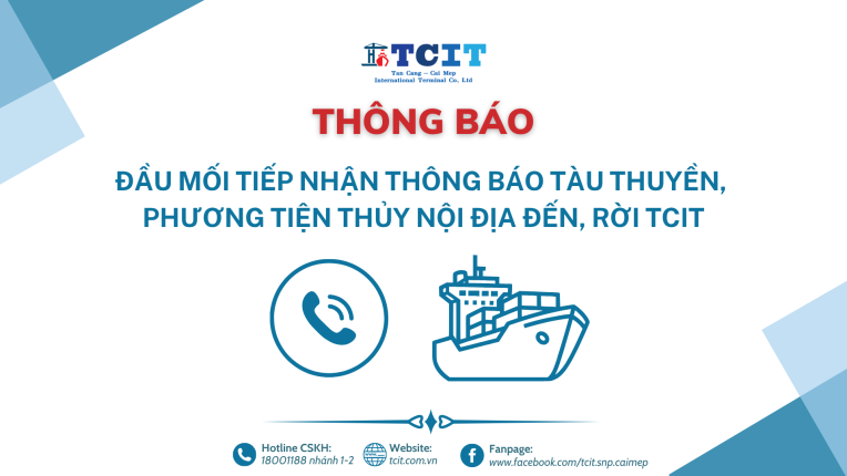 THÔNG BÁO ĐẦU MỐI TIẾP NHẬN THÔNG BÁO TÀU THUYỀN, PHƯƠNG TIỆN THỦY NỘI ĐỊA ĐẾN RỜI TCIT